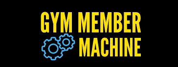 Gym Member Machine